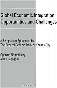 Global Economic Integration: Opportunities and Challenges