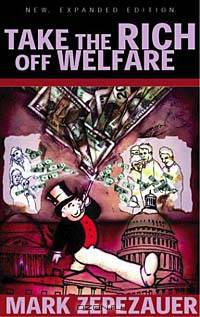 Take the Rich Off Welfare