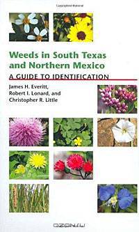 Weeds in South Texas and Northern Mexico: A Guide to Identification