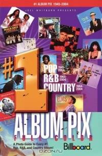 Joel Whitburn Presents #1 Album Pix