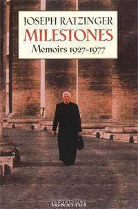 Milestones: Memoirs 1927-1977