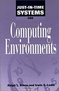 Just-In-Time Systems for Computing Environments