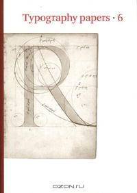 Typography Papers 6: The Classical Tradition in Letters