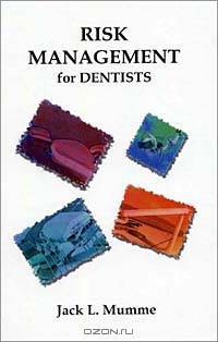 Risk Management for Dentists