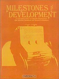 Milestones in Development