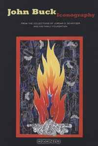 John Buck: Iconography, From the Collections of Jordan D. Schnitzer and His Family Foundation