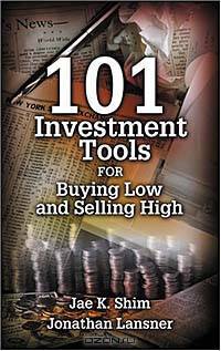101 Investment Tools for Buying Low & Selling High