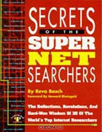 Secrets of the Super Net Searchers