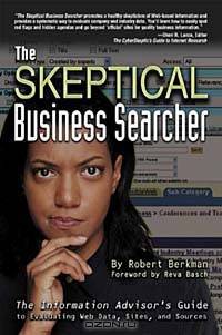 The Skeptical Business Searcher: The Information Advisor