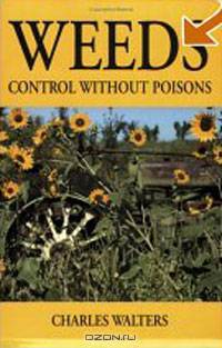 Weeds: Control Without Poisons