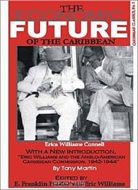 The Economic Future of the Caribbean (Caribbean Classics, No. 2)