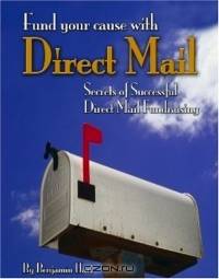Fund Your Cause With Direct Mail