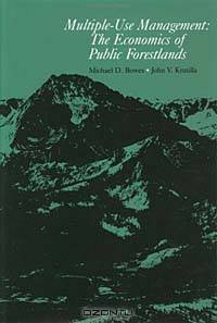 Multiple-Use Management: The Economics of Public Forestlands