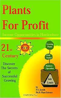 Plants for Profit: Income Opportunities in Horticulture