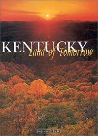 Kentucky: Land of Tomorrow