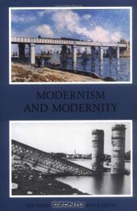 Modernism And Modernity: The Vancouver Conference Papers