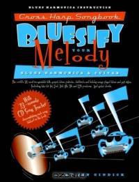 Cross Harp Songbook: Bluesify Your Melody--The Word