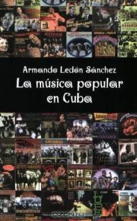 LA Musica Popular En Cuba