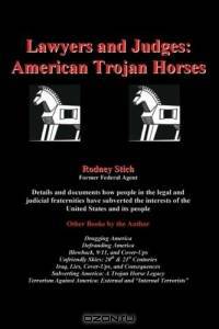 Lawyers and Judges: American Trojan Horses