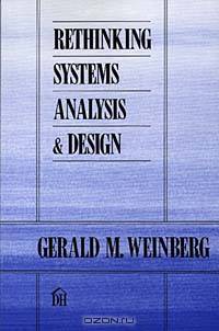 Rethinking Systems Analysis and Design