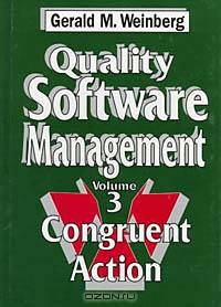 Quality Software Management: Congruent Action