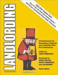 Landlording: A Handymanual for Scrupulous Landlords and Landladies Who Do It Themselves (Landlording)