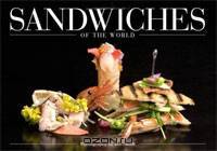 Sandwiches of the World