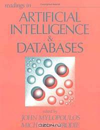 Readings in Artificial Intelligence and Databases