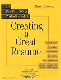 Two Year College Student Guide to Creating a Great Resume