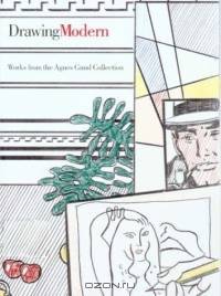 Drawing Modern: Works from the Agnes Gund Collection