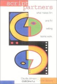 Script Partners: What Makes Film and TV Writing Teams Work