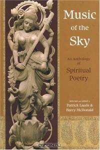 Music of the Sky: An Anthologies of Spiritual Poetry (Spiritual Classics)