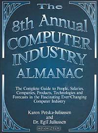 The Computer Industry Almanac 8th Annual Edition