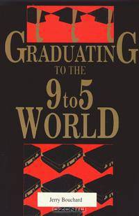 Graduating to the 9-5 World