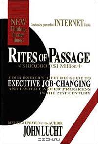 Rites of Passage at $100,000 to $1 Million+: Your Insider