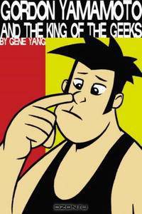 Gordon Yamamoto And The King Of The Geeks
