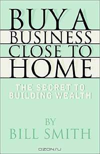 Buy a Business Close to Home