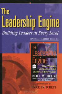 The Leadership Engine: Building Leaders at Every Level