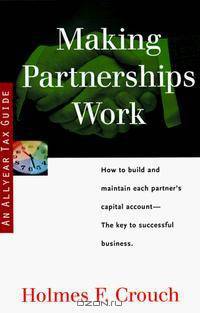 Making Partnerships Work (Series 200, Investors & Businesses)