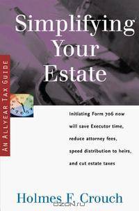 Simplifying Your Estate (Series 300: Retirees and Estates)