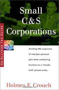 Small C & S Corporations