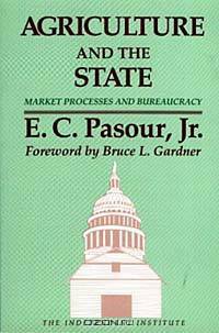 Agriculture and the State: Market Processes and Bureaucracy