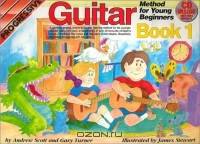 Progressive Guitar Method for Young Beginners: Book 1