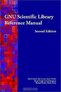 Gnu Scientific Library: Reference Manual