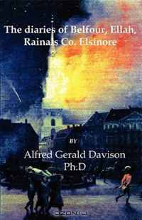 The diaries of Belfour, Ellah, Rainals Co. Elsinore