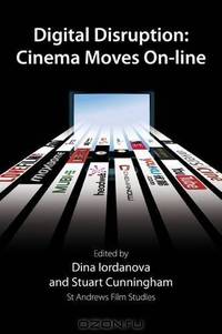 Digital Disruption: Cinema Moves On-line