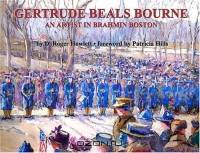 Gertrude Beals Bourne: Artist In Brahmin Boston, (1868-1962)