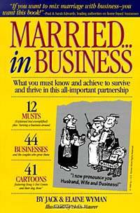 Married in Business: What You Must Know and Achieve to Survive and Thrive in Partnership