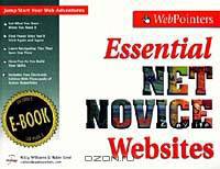 Essential NetNovice Websites : Jump-Start Your Web Adventures! (Essential Websites Series with FREE eBook)
