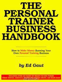 The Personal Trainer Business Handbook